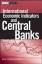 International Economic Indicators and Central Banks - Anne Dolganos Picker