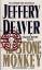 The Stone Monkey - Deaver, Jeffery