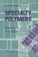 Specialty Polymers - R. W. Dyson