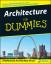 Architecture For Dummies - Deborah K. Dietsch
