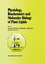 Physiology, Biochemistry and Molecular Biology of Plant Lipids - Williams, John Peter Khan, Mobashsher Uddin Wan Lem, Nora