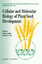 Cellular and Molecular Biology of Plant Seed Development - Larkins, B. A. Vasil, I. K.