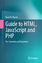 Guide to HTML, JavaScript and PHP / For Scientists and Engineers / David R. Brooks / Buch / HC runder Rücken kaschiert / xiii / Englisch / 2011 / Springer London / EAN 9780857294487 - Brooks, David R.