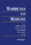 Marihuana and Medicine - Nahas, Gabriel G., Kenneth M. Sutin  und David J. Harvey