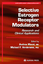 Selective Estrogen Receptor Modulators - Michael Verderame