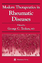 Modern Therapeutics in Rheumatic Diseases - Tsokos, George C. Moreland, Larry W. Kammer, Gary M. Pelletier, Jean-Pierre Martel-Pelletier, Johanne