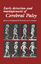 Early Detection and Management of Cerebral Palsy - Galjaard, H. Prechtl, H. F. R. Velickovic, M.