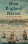 New England Nation: The Country the Puritans Built - Daniels, B.