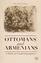 Ottomans and Armenians | A Study in Counterinsurgency | Edward J. Erickson | Taschenbuch | Paperback | XIII | Englisch | 2013 | Palgrave Macmillan | EAN 9781349472604 - Erickson, Edward J.
