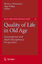 Quality of Life in Old Age - Mollenkopf, Heidrun / Walker, Alan (eds.)