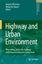 Highway and Urban Environment  Proceedings of the 8th Highway and Urban Environment Symposium  Gregory M. Morrison (u. a.)  Buch  Alliance for Global Sustainability Bookseries  Englisch  2007 - Morrison, Gregory M.