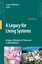 A Legacy for Living Systems - Hoffmeyer, J.