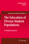 The Education of Diverse Student Populations / A Global Perspective / Guofang Wan / Buch / Explorations of Educational Purpose / Englisch / 2008 / Springer Netherland / EAN 9781402082030 - Wan, Guofang