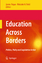 Education Across Borders: Politics, Policy and Legislative Action - Fegan, James / Field, Malcolm H. (ed.)
