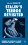 Stalin´s Terror Revisited - Ilic, M.