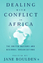 Dealing with Conflict in Africa: The United Nations and Regional Organizations | J. Boulden | Buch | Englisch | 2004 | SPRINGER NATURE | EAN 9781403960801 - Boulden, J.