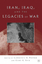 Iran, Iraq, and the Legacies of War - Potter, Lawrence G.;Sick, Gary G.