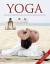 Yoga: Das große Praxisbuch für Einsteiger & Fortgeschrittene - Schöps, Inge