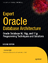 Expert Oracle Database Architecture | Oracle Database 9i, 10g, and 11g Programming Techniques and Solutions | Thomas Kyte | Taschenbuch | Englisch | Apress | EAN 9781430229469 - Kyte, Thomas