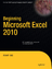 Beginning Microsoft Excel 2010 - Abbott Katz