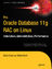 Pro Oracle Database 11g Rac on Linux - Dyke, Julian;Shaw, Steve;Bach, Martin
