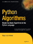 Python Algorithms - Mastering Basic Algorithms in the Python Language - Hetland, Magnus Lie