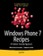 Windows Phone 7 Recipes - Ferracchiati, Fabio Claudio;Garofalo, Emanuele