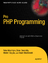 Pro PHP Programming - Gogala, Mladen;MacIntyre, Peter;MacDonald, Adam