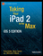 Taking Your iPad to the Max, iOS 5 Edition / Maximize iCloud, Newsstand, Reminders, FaceTime, and iMessage / Michael Grothaus (u. a.) / Taschenbuch / Paperback / xiii / Englisch / 2011 / APRESS - Grothaus, Michael
