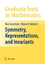 Symmetry, Representations, and Invariants / Nolan R. Wallach (u. a.) / Taschenbuch / Graduate Texts in Mathematics / Paperback / XX / Englisch / 2010 / Springer US / EAN 9781441927293 - Wallach, Nolan R.