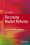 Electricity Market Reforms: Economics and Policy Challenges - Belyaev, Lev S.