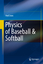 Physics of Baseball & Softball - Cross, Rod