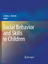 Social Behavior and Skills in Children - Johnny L. Matson