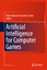 Artificial Intelligence for Computer Games | Pedro Antonio González-Calero (u. a.) | Buch | xii | Englisch | 2011 | Springer US | EAN 9781441981875 - González-Calero, Pedro Antonio