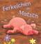 Ferkelchen im Matsch - Pappbücher wattiert