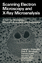 Scanning Electron Microscopy and X-Ray Microanalysis - Joseph Goldstein
