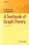 A Textbook of Graph Theory | K. Ranganathan (u. a.) | Taschenbuch | Universitext | Paperback | XIII | Englisch | 2012 | Springer US | EAN 9781461445289 - Ranganathan, K.