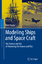 Modeling Ships and Space Craft / The Science and Art of Mastering the Oceans and Sky / Gina Hagler / Taschenbuch / Paperback / XIV / Englisch / 2012 / Springer US / EAN 9781461445951 - Hagler, Gina