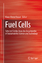 Fuel Cells Selected Entries from the Encyclopedia of Sustainability Science and Technology - Kreuer, Klaus-Dieter