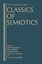 Classics of Semiotics - Krampen, Martin Oehler, Klaus Posner, Roland