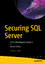Securing SQL Server | DBAs Defending the Database | Peter A. Carter | Taschenbuch | Paperback | XVII | Englisch | 2018 | Apress | EAN 9781484241608 - Carter, Peter A.