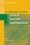 A Comprehensive Guide to Factorial Two-Level Experimentation - Mee, Robert