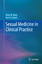 Sexual Medicine in Clinical Practice - Loewit, Kurt K.Beier, Klaus M.