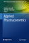 Applied Pharmacometrics / Hartmut Derendorf (u. a.) / Buch / AAPS Advances in the Pharmaceutical Sciences Series / HC gerader Rücken kaschiert / XIII / Englisch / 2014 / Springer New York - Derendorf, Hartmut