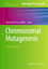 Chromosomal Mutagenesis / Shondra M. Pruett-Miller / Buch / Methods in Molecular Biology / HC runder Rücken kaschiert / xiv / Englisch / 2014 / Springer New York / EAN 9781493918614 - Pruett-Miller, Shondra M.