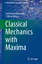 Classical Mechanics with Maxima | J. Wilson Mixon (u. a.) | Taschenbuch | Undergraduate Lecture Notes in Physics | Paperback | xi | Englisch | 2015 | Springer US | EAN 9781493932061 - Mixon, J. Wilson