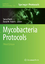 Mycobacteria Protocols - Herausgegeben:Parish, Tanya; Roberts, David M.