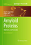 Amyloid Proteins - Herausgegeben:Calero, Miguel; Sigurdsson, Einar M.; Gasset, María