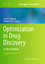 Optimization in Drug Discovery - Herausgegeben:Yan, Zhengyin; Caldwell, Gary W.