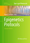 Epigenetics Protocols - Trygve O. Tollefsbol